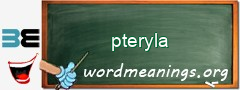 WordMeaning blackboard for pteryla